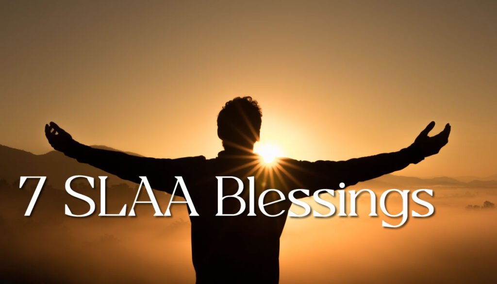 7 SLAA Blessings